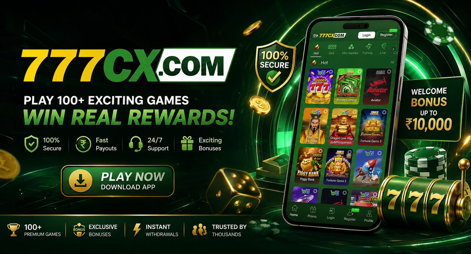 777cX Game official banner: play 100+ exciting games, win real rewards, welcome bonus up to ₹10,000